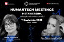 HumanTech Meetings II: Metawersum. Ucieczka do wirtualności
