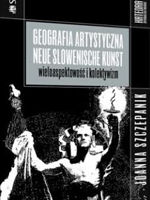 Geografia artystyczna Neue Slowenische Kunst